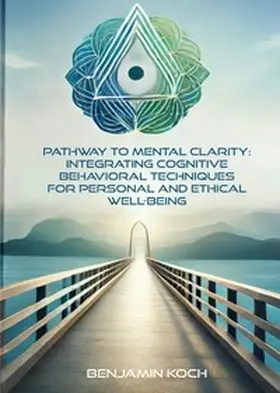 Koch |  Pathway to Mental Clarity | Buch |  Sack Fachmedien