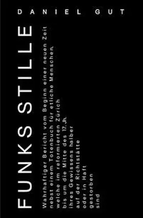 Gut |  Funks Stille | Buch |  Sack Fachmedien