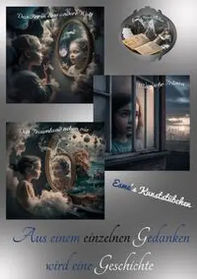 Kunststübchen |  Aus einem einzelnen Gedanken wird eine Geschichte - Teil 8 | Buch |  Sack Fachmedien