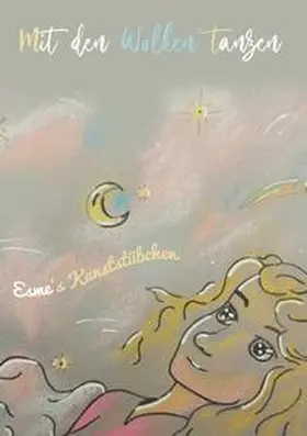 Kunststübchen |  Mit den Wolken tanzen | Buch |  Sack Fachmedien