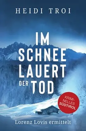 Troi |  Lorenz Lovis / Im Schnee lauert der Tod | Buch |  Sack Fachmedien