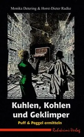 Detering / Radke |  Kuhlen, Kohlen und Geklimper | eBook | Sack Fachmedien
