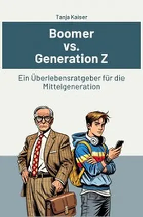 Kaiser |  Boomer vs. Generation Z | eBook | Sack Fachmedien
