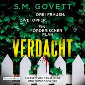 Govett |  Verdacht - Drei Frauen. Zwei Opfer. Ein mörderischer Plan. | Sonstiges |  Sack Fachmedien