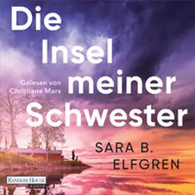 Elfgren |  Die Insel meiner Schwester | Sonstiges |  Sack Fachmedien