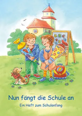  Nun fängt die Schule an | Buch |  Sack Fachmedien