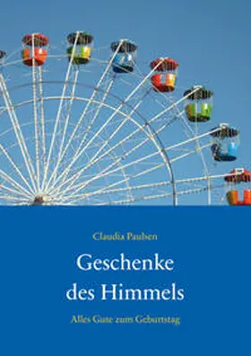Paulsen |  Geschenke des Himmels | Buch |  Sack Fachmedien