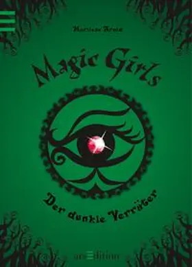 Arold |  Magic Girls 09. Der dunkle Verräter | Buch |  Sack Fachmedien