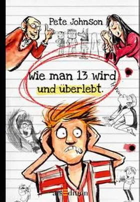 Johnson | Wie man 13 wird und überlebt | Buch | 978-3-7607-8448-9 | sack.de