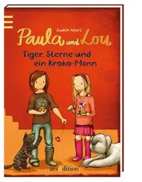 Allert |  Paula und Lou - Tiger, Sterne und ein Kroko-Mann | Buch |  Sack Fachmedien