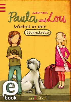 Allert |  Paula und Lou - Wirbel in der Sternstraße (Paula und Lou 1) | eBook | Sack Fachmedien