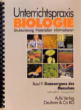 Pohl / Dorn / Jaenicke |  Unterrichtspraxis Biologie / Band 9: Sinnesorgane des Menschen | Buch |  Sack Fachmedien