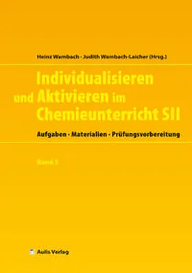 Bülow / Czieslik / Hilgers |  Individualisieren und Aktivieren im Chemieunterricht Sek. II | Buch |  Sack Fachmedien