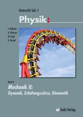 Wilhelm |  Unterricht Physik | Buch |  Sack Fachmedien