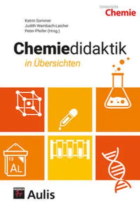 Sommer / Wambach-Laicher / Pfeifer |  Chemiedidaktik in Übersichten | Buch |  Sack Fachmedien