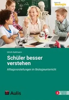 Kattmann |  Schüler besser verstehen | eBook | Sack Fachmedien