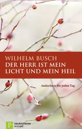 Busch |  Der Herr ist mein Licht und mein Heil | Buch |  Sack Fachmedien