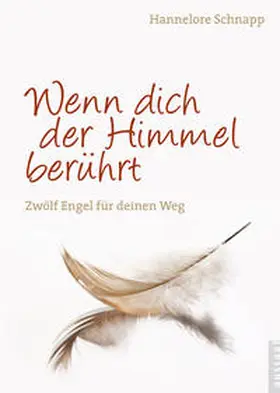 Schnapp |  Wenn dich der Himmel berührt | Buch |  Sack Fachmedien