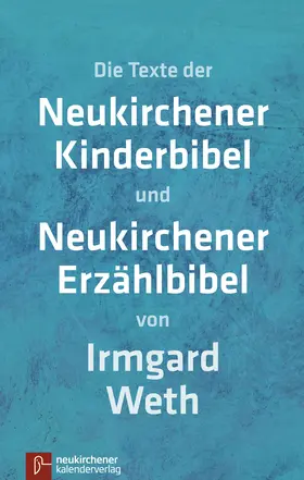 Weth |  Neukirchener Kinderbibel und Neukirchener Erzählbibel | eBook | Sack Fachmedien