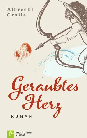 Gralle |  Geraubtes Herz | Buch |  Sack Fachmedien