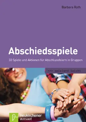 Rath |  Abschiedsspiele | Buch |  Sack Fachmedien