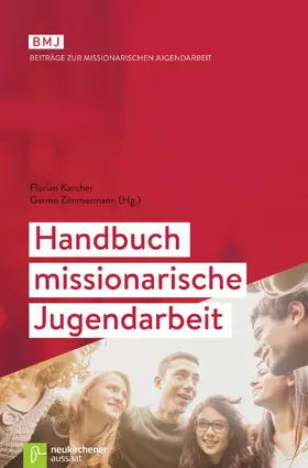 Karcher / Zimmermann |  Handbuch missionarische Jugendarbeit | Buch |  Sack Fachmedien