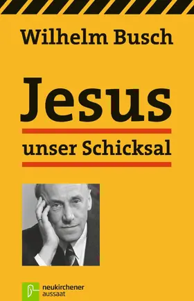 Busch | Jesus unser Schicksal | E-Book | sack.de