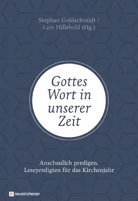 Goldschmidt / Hillebold / Oxen |  Gottes Wort in unserer Zeit | Buch |  Sack Fachmedien