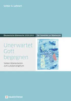 Lehnert |  Unerwartet Gott begegnen | Buch |  Sack Fachmedien