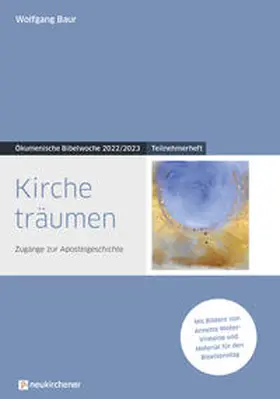 Baur | Kirche träumen | Buch | 978-3-7615-6885-9 | sack.de