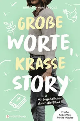 Schwarzenbolz |  Große Worte, krasse Story | Buch |  Sack Fachmedien