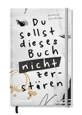 Sonnhüter |  Du sollst dieses Buch nicht zerstören | Buch |  Sack Fachmedien