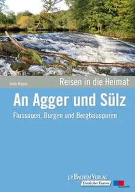 Wagner |  An Agger und Sülz | Buch |  Sack Fachmedien