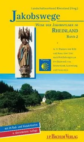 Flinspach / Heusch-Altenstein / Harzheim |  Jakobswege - Wege der Jakobspilger im Rheinland 02 | Buch |  Sack Fachmedien