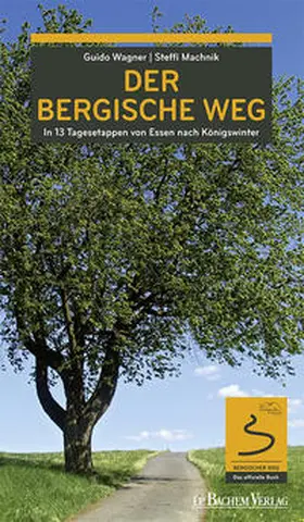 Wagner / Machnik |  Der Bergische Weg | Buch |  Sack Fachmedien