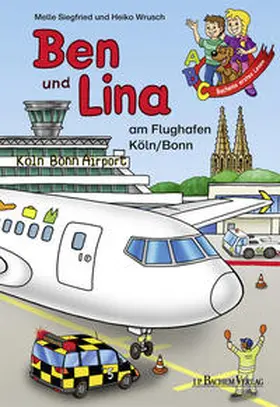 Siegfried |  Ben und Lina am Flughafen Köln / Bonn | Buch |  Sack Fachmedien