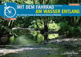 Schmidt |  Mit dem Fahrrad am Wasser entlang | eBook | Sack Fachmedien