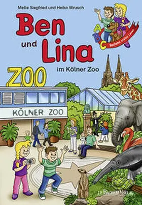Siegfried |  Ben und Lina im Kölner Zoo | eBook | Sack Fachmedien