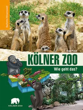 Pagel |  Kölner Zoo - Wie geht das? | Buch |  Sack Fachmedien