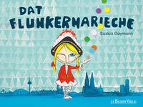 Gaymann |  Dat Flunkermarieche | Buch |  Sack Fachmedien
