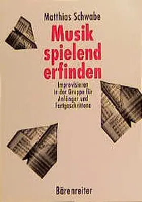 Schwabe |  Musik spielend erfinden | Buch |  Sack Fachmedien