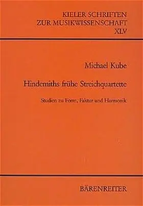 Kube | Hindemiths frühe Streichquartette (1915-1923) | Buch | 978-3-7618-1348-5 | sack.de