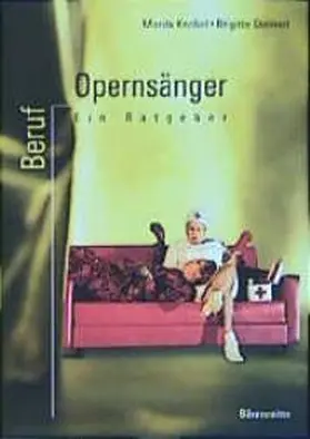 Knobel / Steinert |  Beruf: Opernsänger | Buch |  Sack Fachmedien
