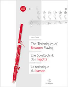 Gallois |  The Techniques of Bassoon Playing / Die Spieltechnik des Fagotts / La technique du basson | Buch |  Sack Fachmedien