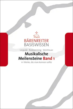 Leopold / Redepenning / Steinheuer |  Musikalische Meilensteine, Band 1 | Buch |  Sack Fachmedien