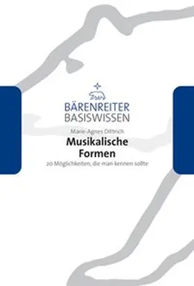 Dittrich / Leopold / Schmoll-Barthel | Musikalische Formen | Buch | 978-3-7618-1949-4 | sack.de