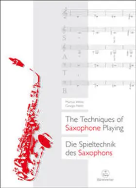 Weiss / Netti | Die Spieltechnik des Saxophons / The Techniques of Saxophone Playing | Buch | 978-3-7618-2114-5 | sack.de