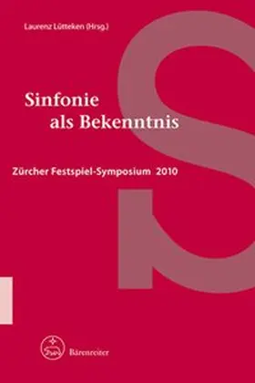 Lütteken |  Sinfonie als Bekenntnis | Buch |  Sack Fachmedien