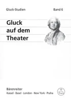 Brandenburg / Hochreiter |  Gluck auf dem Theater | Buch |  Sack Fachmedien