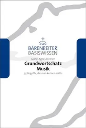 Dittrich / Leopold / Schmoll-Barthel |  Grundwortschatz Musik | eBook | Sack Fachmedien